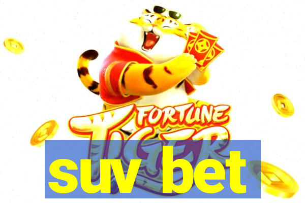 suv bet